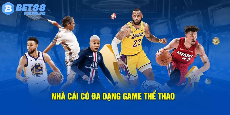 Thể thao Bet88 cung cấp nhiều bộ môn cá cược