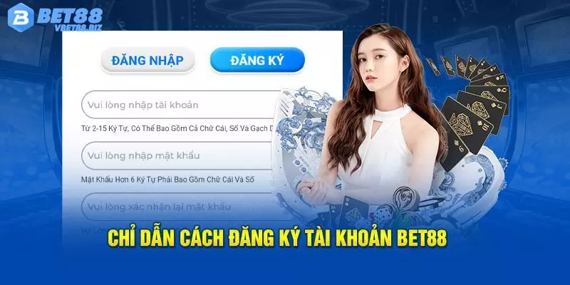 Thủ tục đăng ký Bet88 siêu tốc, cực dễ