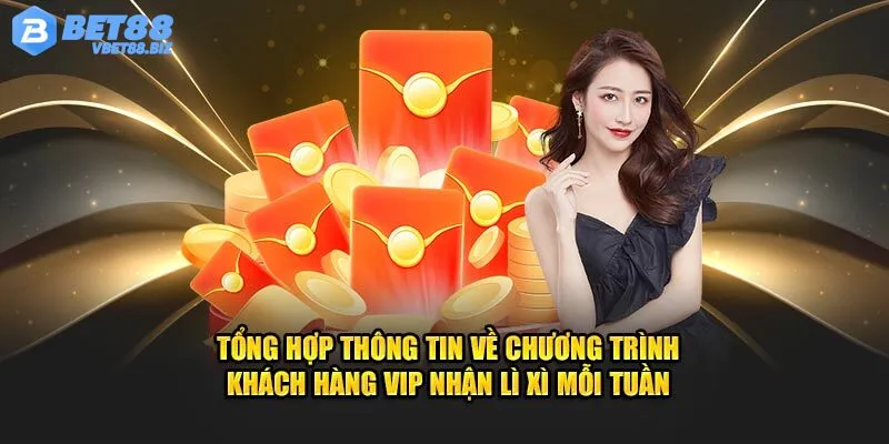 Tổng quan sơ lược về sự kiện lì xì người chơi của Bet88